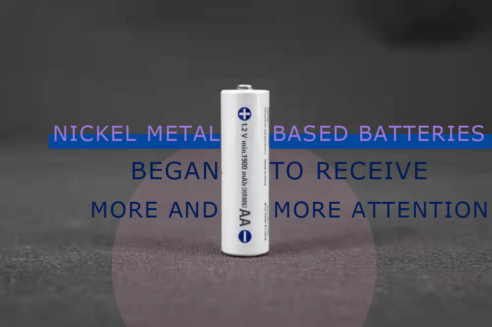 nimh battery began to receive more and more attention