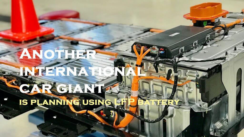 Otro gigante internacional del automóvil planea utilizar baterías LFP