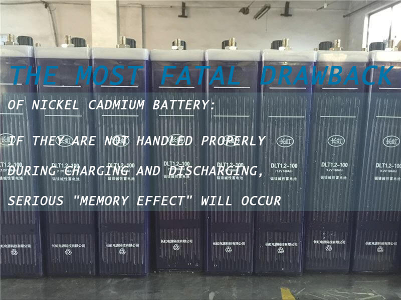 The most fatal drawback of nickel cadmium battery is that if they are not handled properly during charging and discharging, serious memory effect will occur