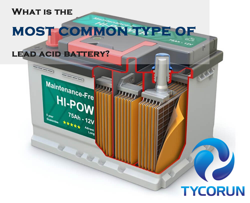 What is the most common type of lead acid battery