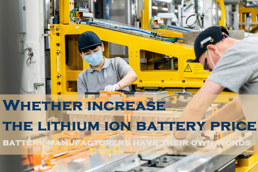 Les fabricants de piles ont leur mot à dire sur l'augmentation du prix des piles au lithium-ion.