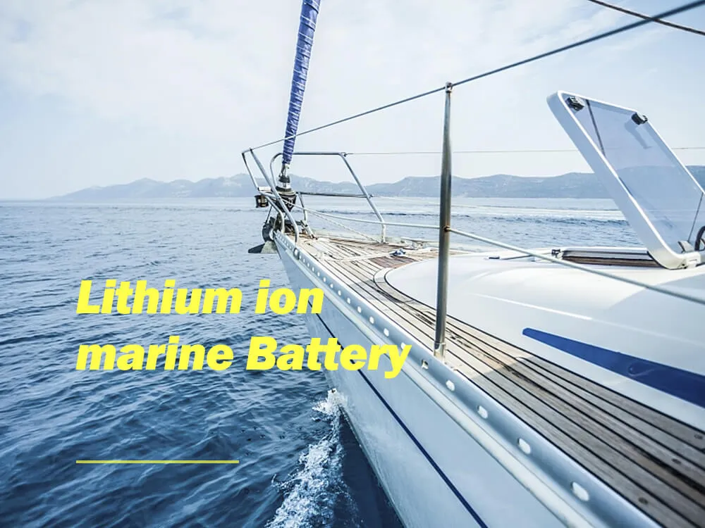 Lithium ion Marine Battery :The Ultimate FAQ Guide - The Best lithium ion  battery suppliers | lithium ion battery Manufacturers - TYCORUN ENERGY