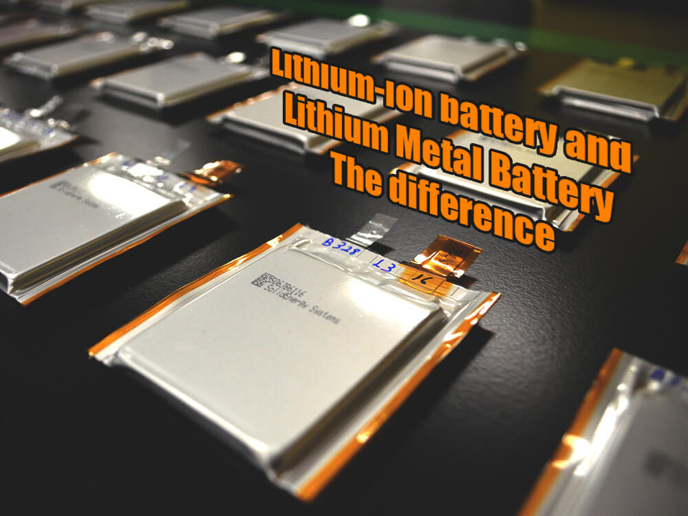 What is the difference between a lithium ion battery and a lithium metal battery