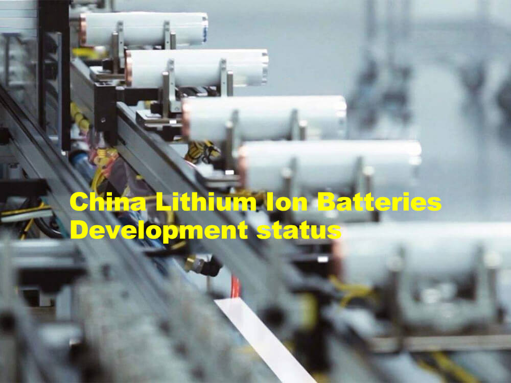 Development Status of Lithium-ion Batteries in China