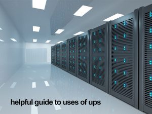 Helpful guide to uses of ups