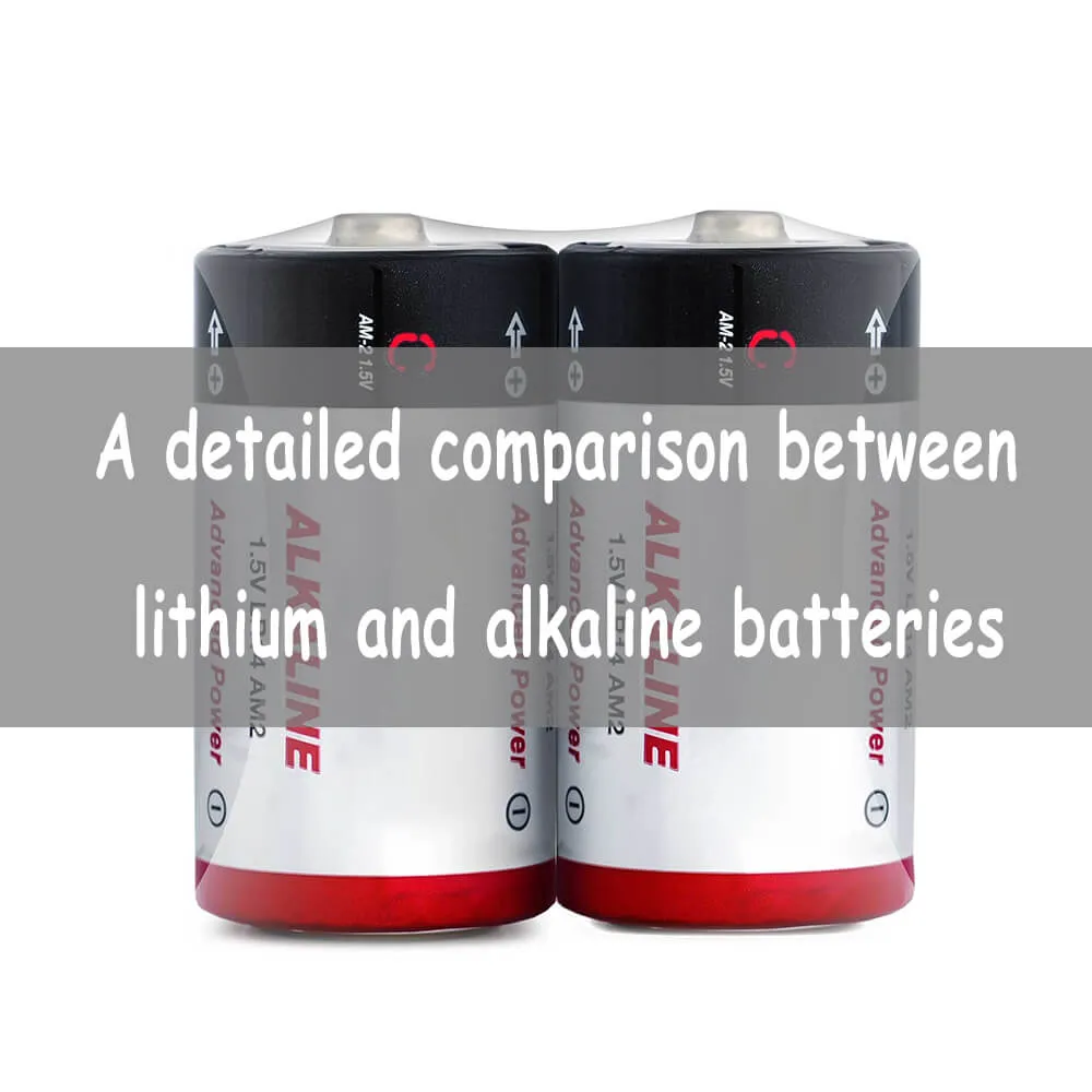 A detailed comparison between lithium and alkaline batteries