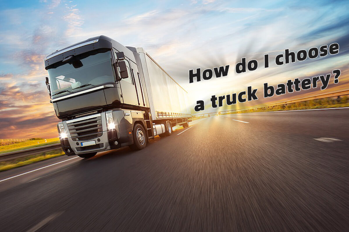 How do I choose a truck battery