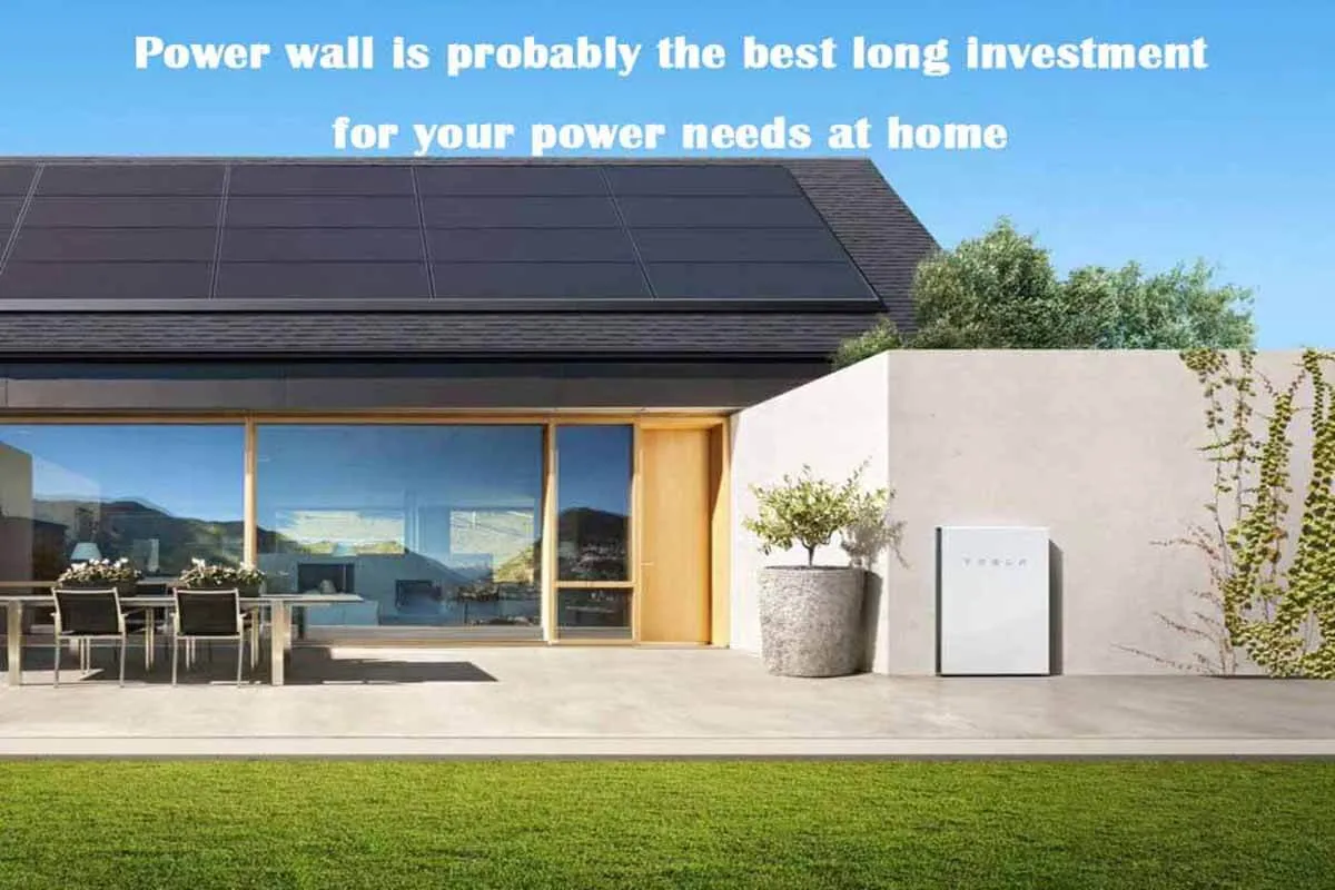 Powerwall is probably the best long investment for your power needs at home