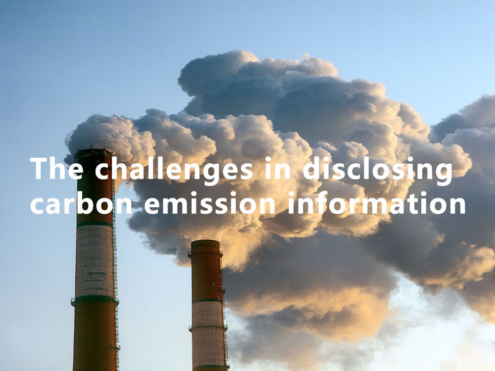 The challenges in disclosing carbon emission information