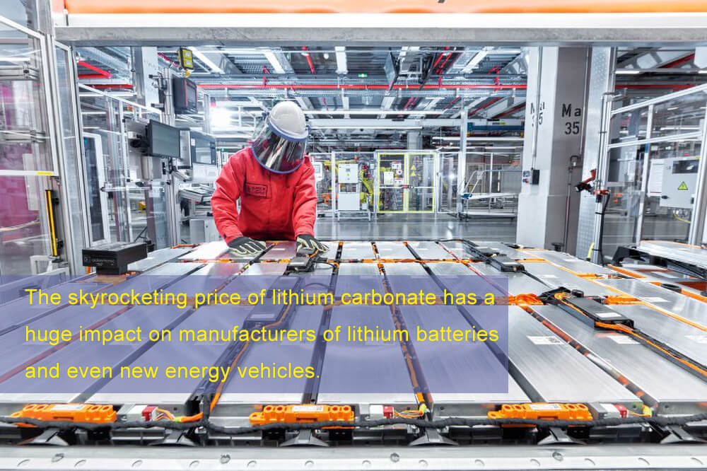 La montée en flèche du prix du carbonate de lithium a un impact considérable sur les fabricants de batteries au lithium et même de véhicules à énergie nouvelle.