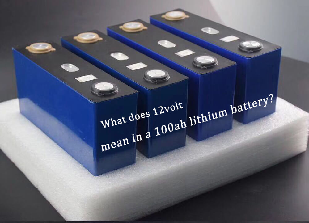 What does 12volt mean in a 100ah lithium battery