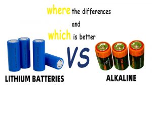 lithium vs alkaline batteries - where the differences and which is better
