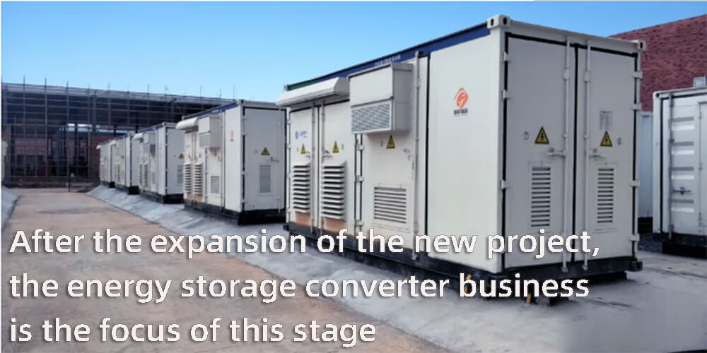 Après l'expansion du nouveau projet, l'activité relative aux convertisseurs de stockage d'énergie est au cœur de cette étape.