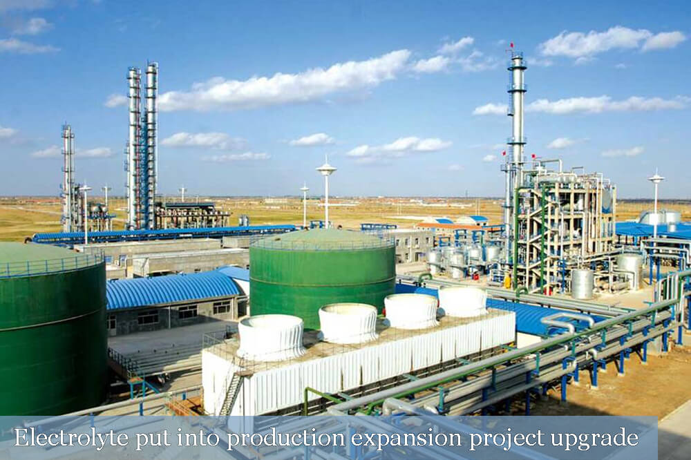 Amélioration du projet d'expansion de l'électrolyte mis en production
