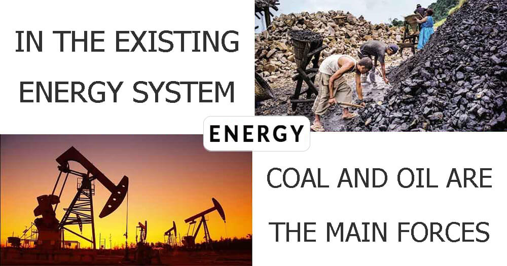 En el sistema energético actual, el carbón y el petróleo son las principales fuerzas