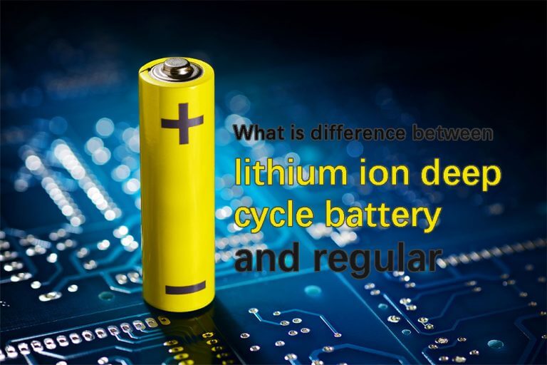 Why recommend lithium ion deep cycle battery and how to choose it ...