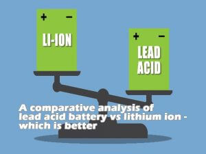 Main differences between lead acid battery vs lithium ion
