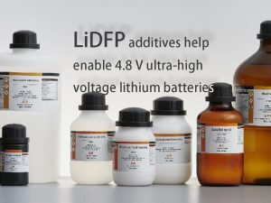 LiDFP additives help enable 4.8 V ultra-high voltage lithium batteries