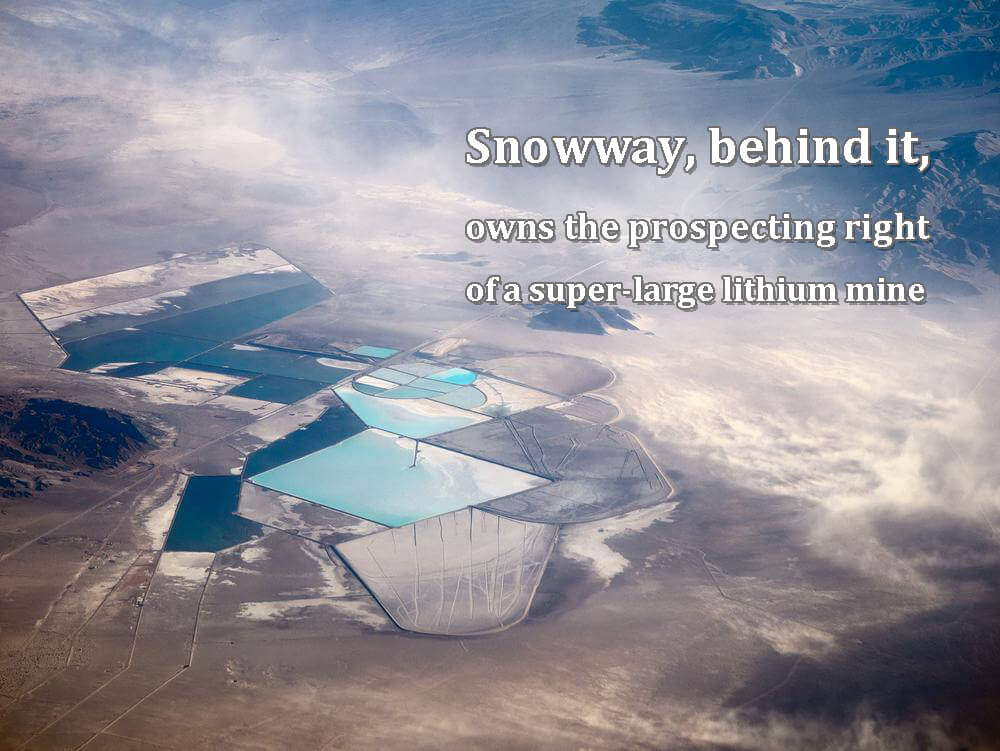 Snowway, derrière, possède le droit de prospection d'une très grande mine de lithium.