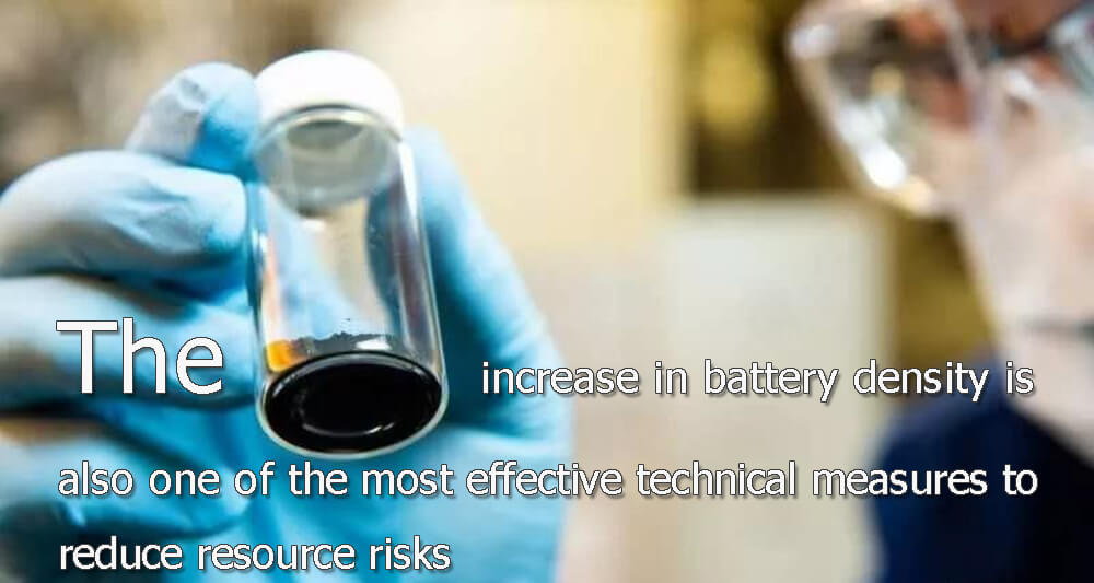 L'augmentation de la densité des batteries est également l'une des mesures techniques les plus efficaces pour réduire les risques liés aux ressources