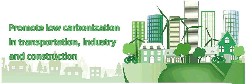 Promouvoir une faible carbonisation dans les transports, l'industrie et la construction