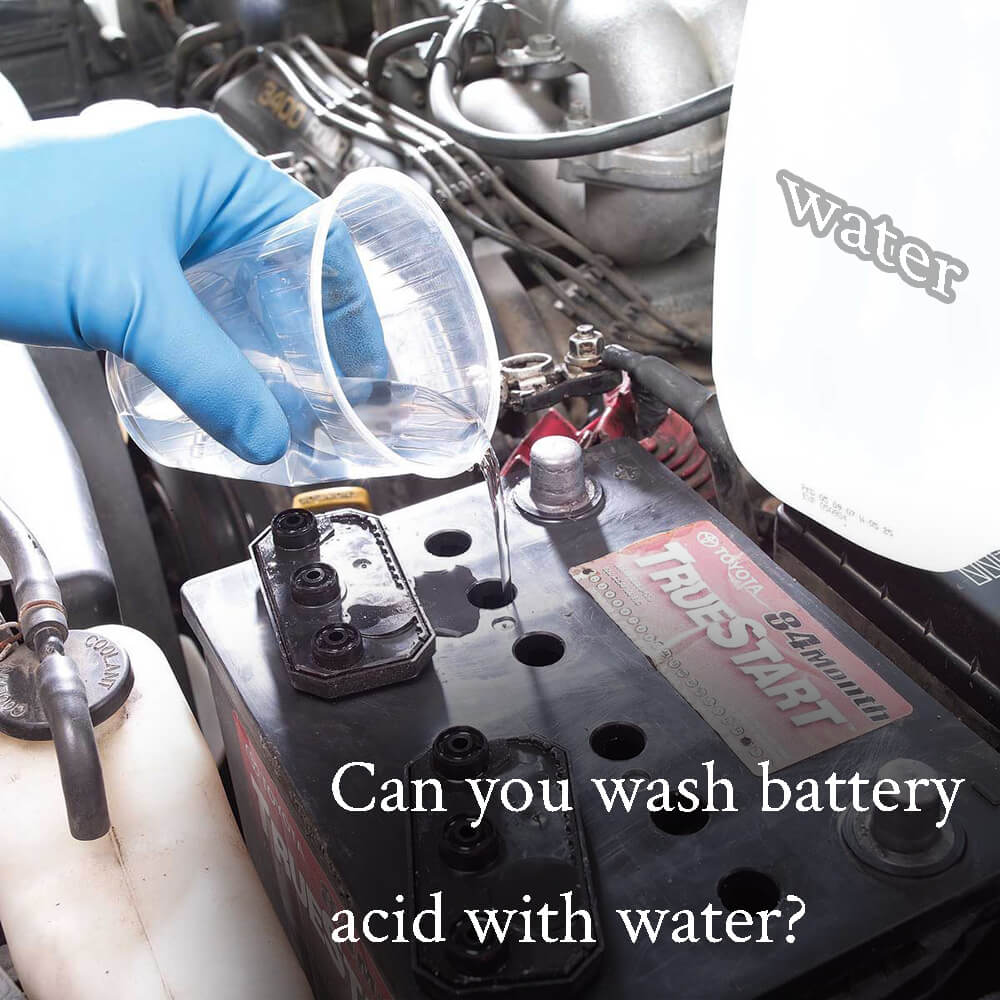 Can you wash battery acid with water