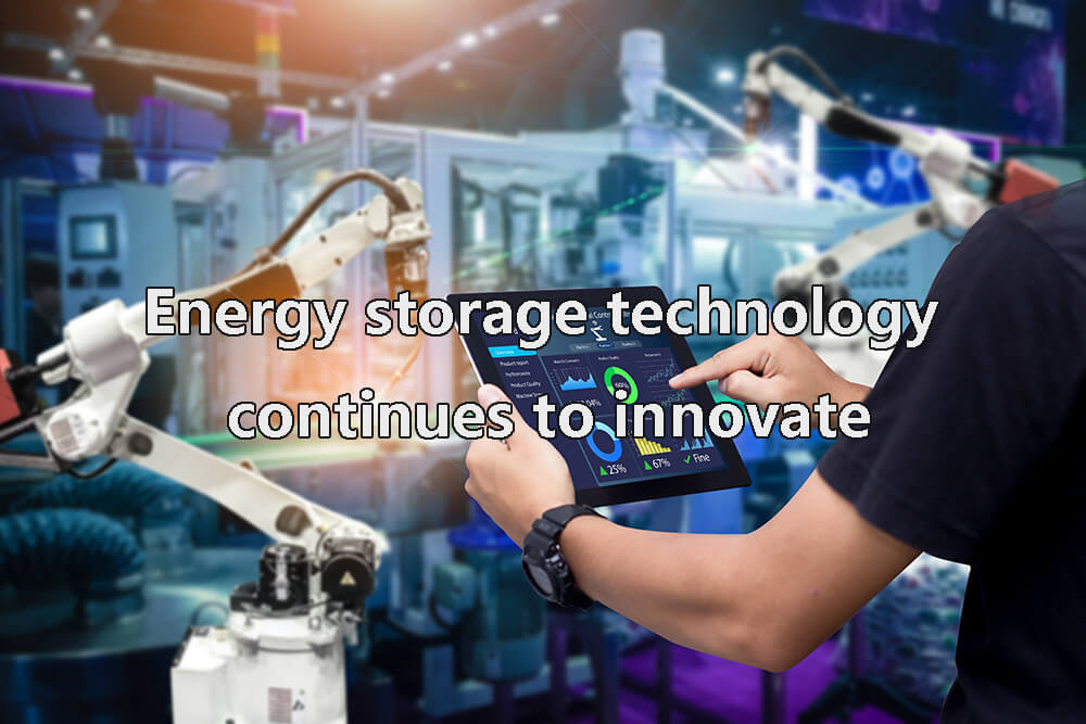 La technologie du stockage de l'énergie continue d'innover