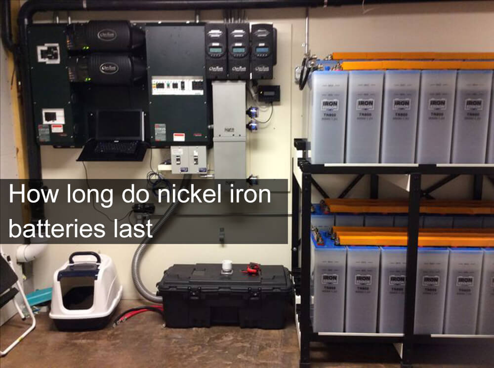 How long do nickel iron batteries last