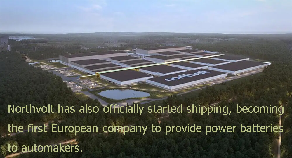 Northvolt también ha iniciado oficialmente sus envíos, convirtiéndose en la primera empresa europea en suministrar baterías eléctricas a los fabricantes de automóviles.