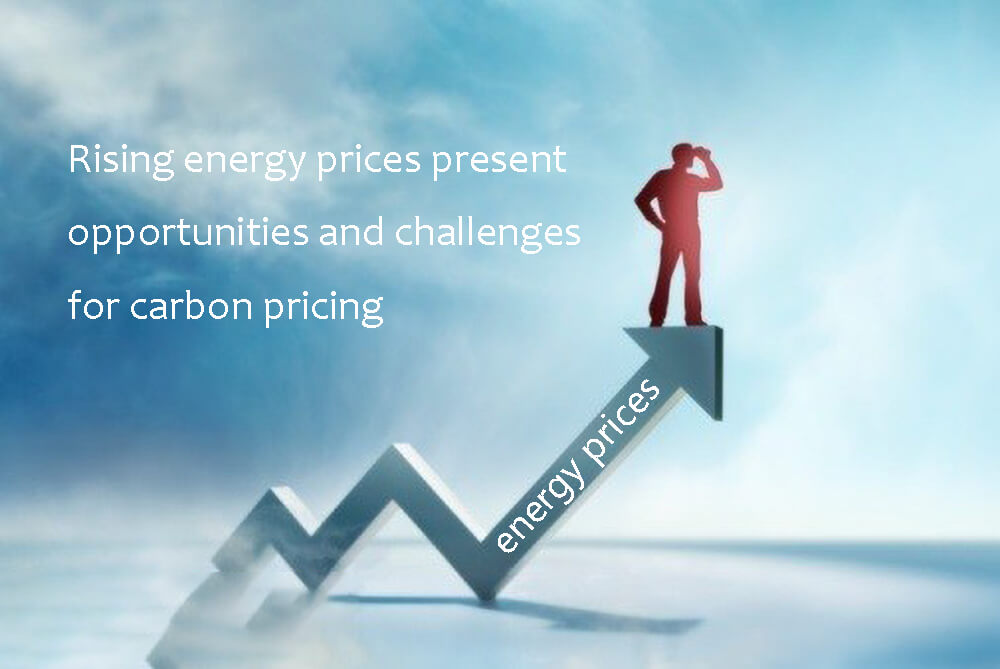 Rising energy prices present opportunities and challenges for carbon pricing