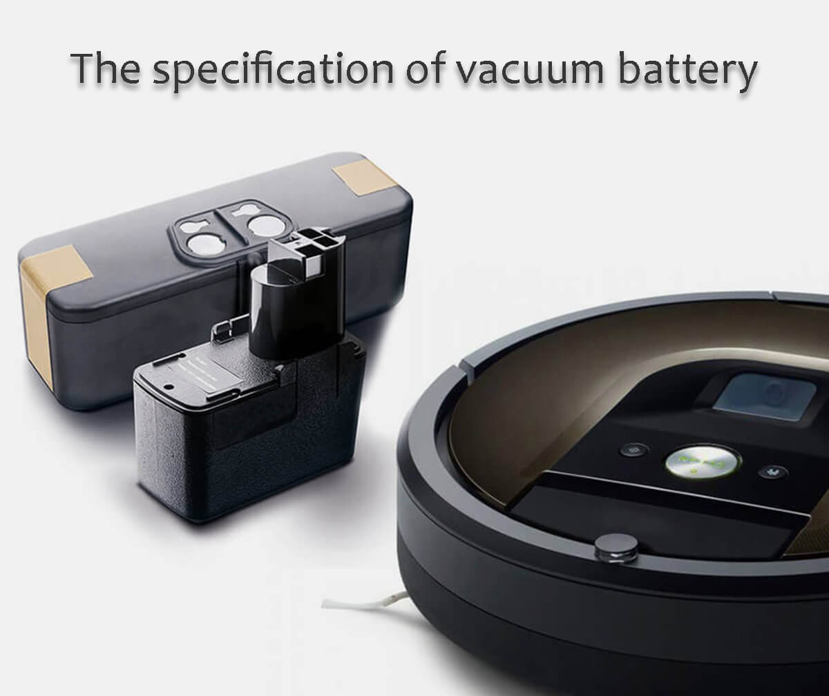 The specification of vacuum battery