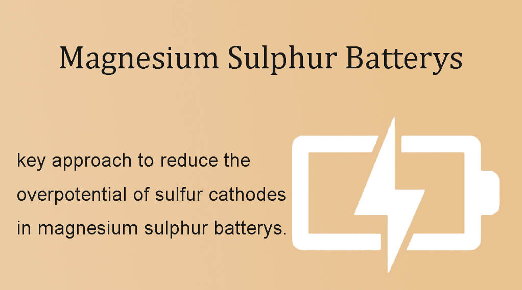 approche cle pour reduire le surpotentiel des cathodes au soufre dans les batteries au magnesium et au soufre