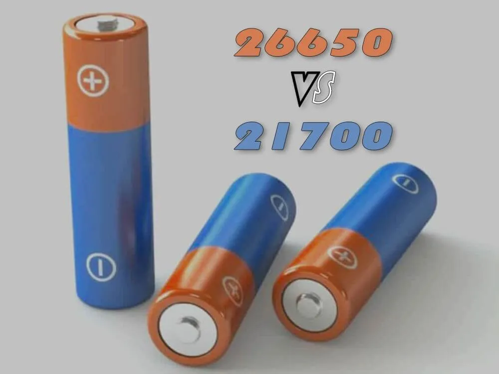 Compare 26650 vs 21700 which is more popular - The Best lithium ion ...