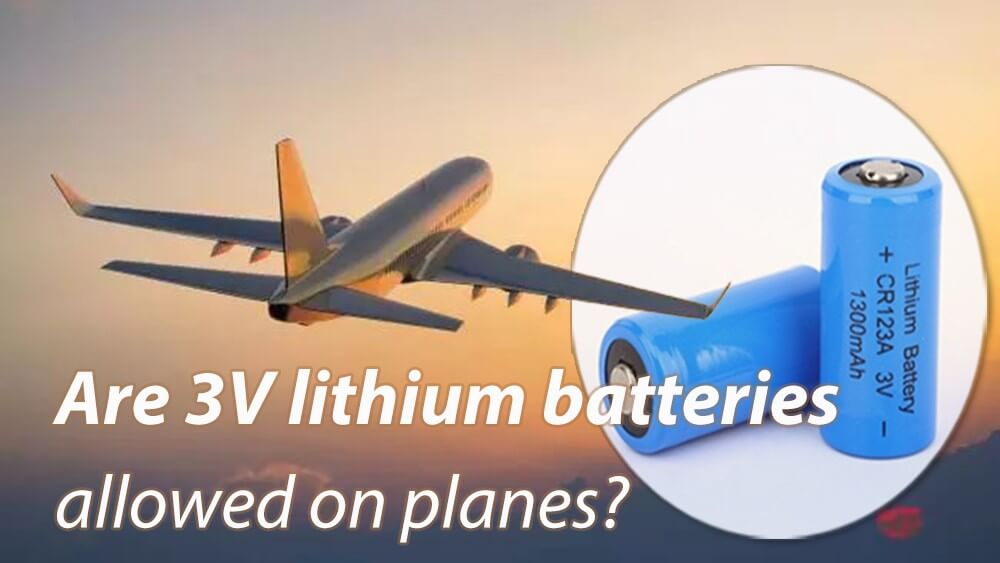 Are 3V lithium batteries allowed on planes