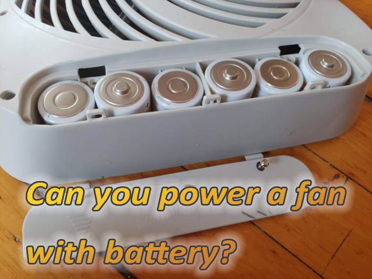 Can you power a fan with battery