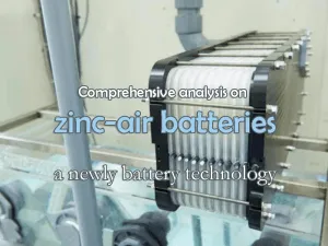 Análisis exhaustivo de las pilas de zinc-aire: una nueva tecnología de pilas