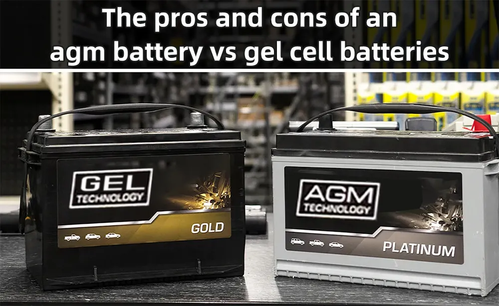 A complete guide to agm battery vs gel comparison The Best lithium