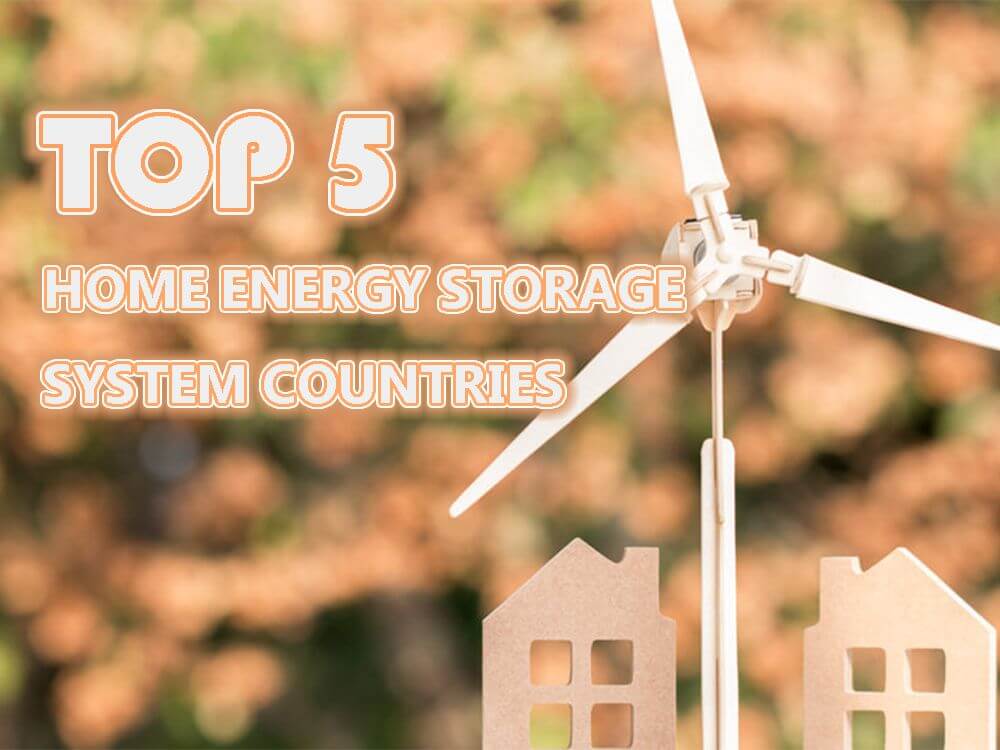 Top 5 des pays pour les systèmes de stockage d'énergie domestique