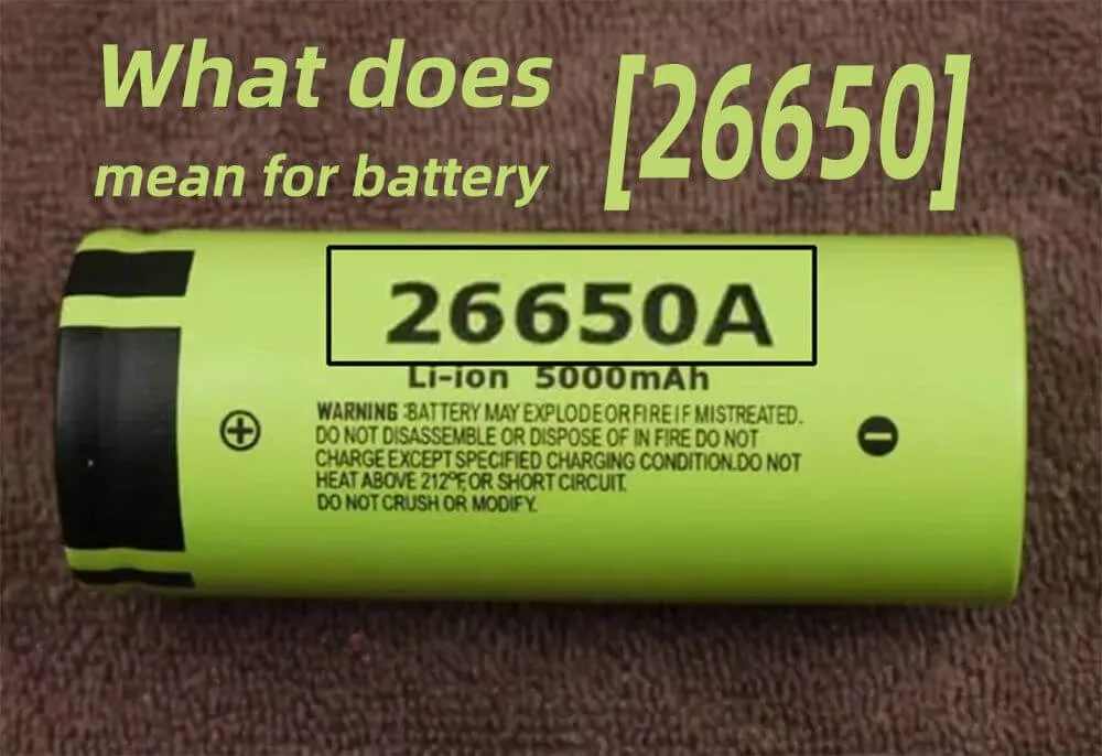 ¿Qué significa 26650 para una batería?