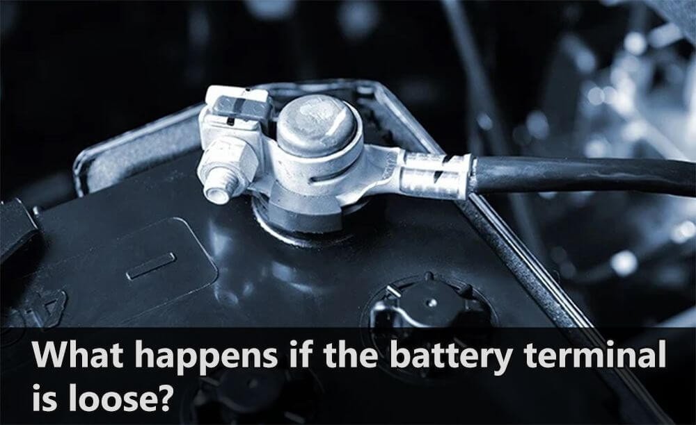 What happens if the battery terminal is loose