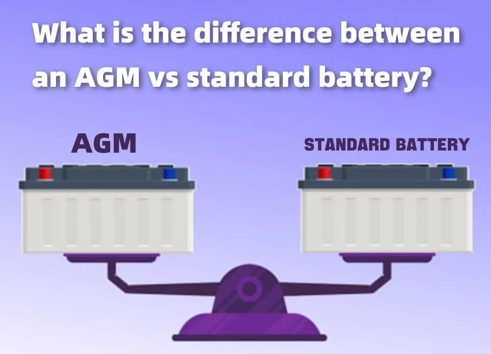 What is the difference between an agm vs standard battery