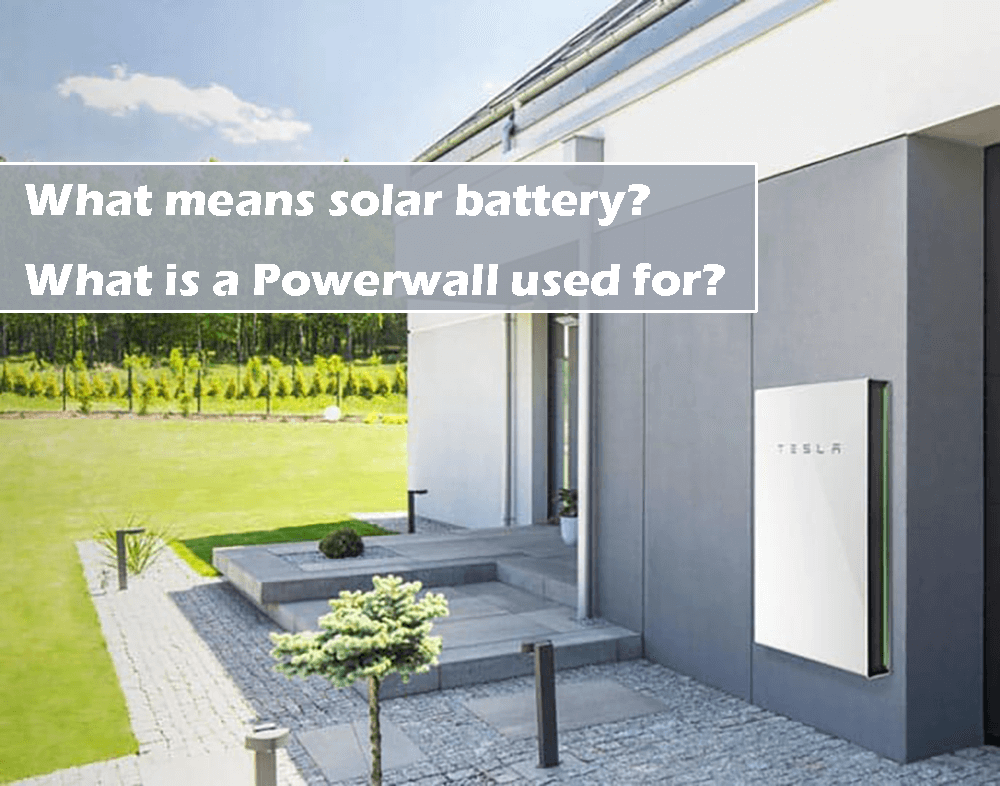 Qué significa batería solar Para qué sirve una Powerwall