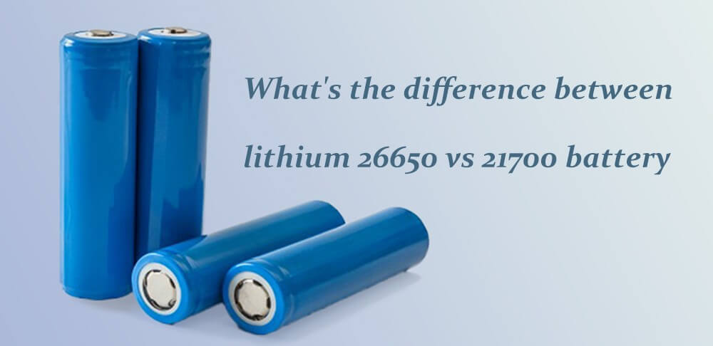 ¿Cuál es la diferencia entre la batería de litio 26650 vs 21700