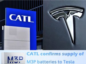 CATL confirms supply of M3P batteries to Tesla