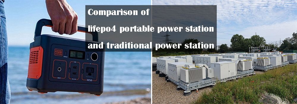 Comparison of lifepo4 portable power station and traditional power station