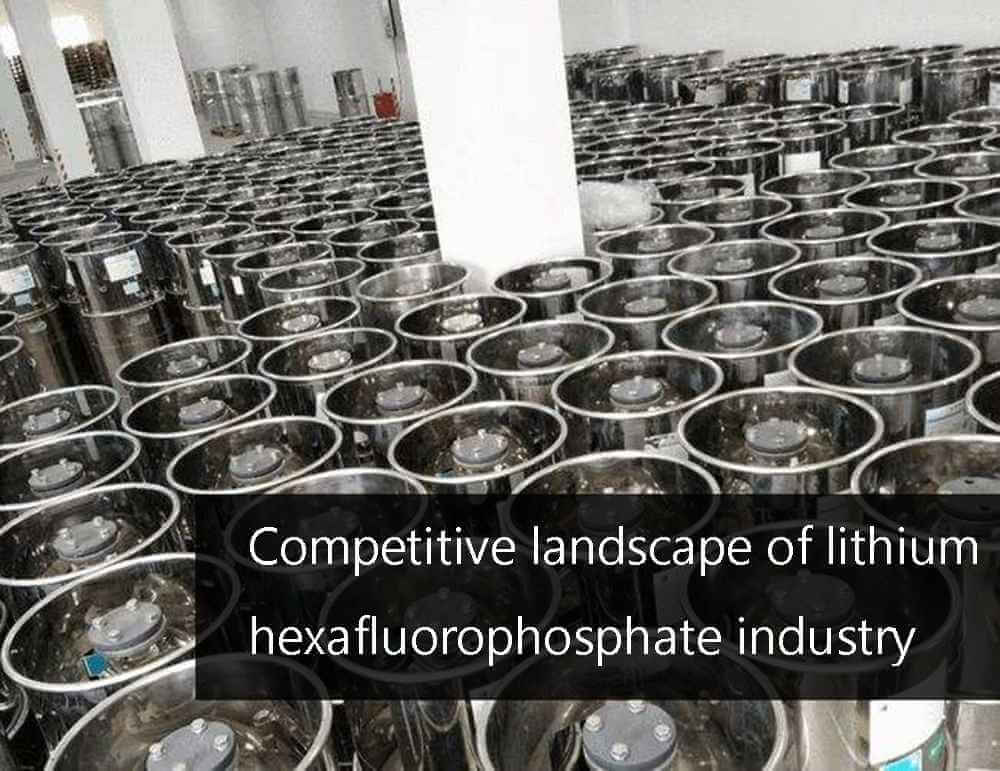 Paysage concurrentiel de l'industrie de l'hexafluorophosphate de lithium