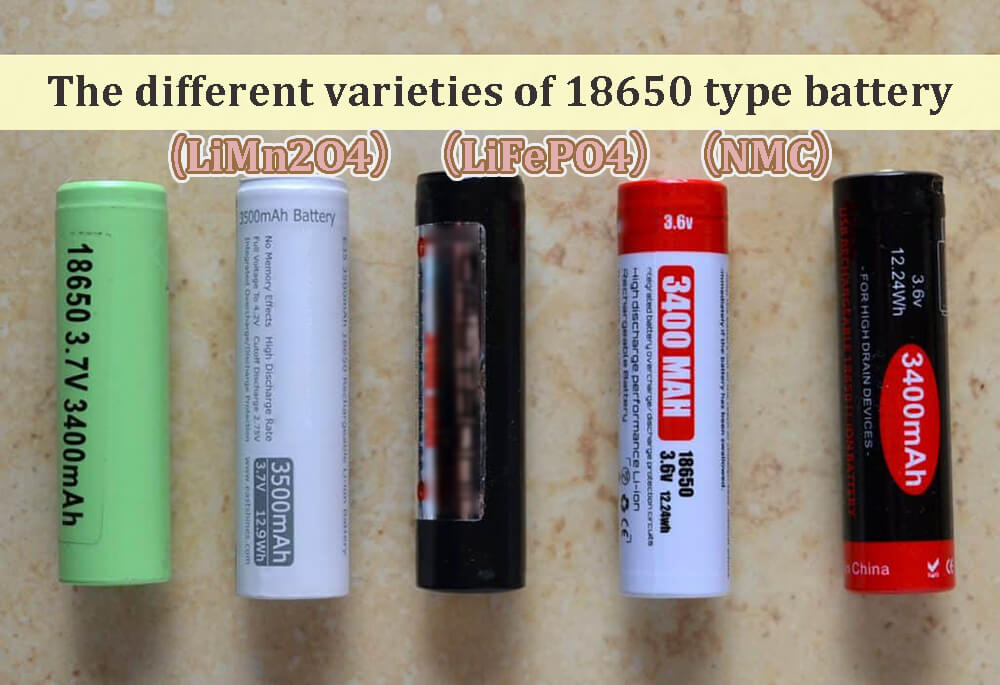 The different varieties of 18650 type battery