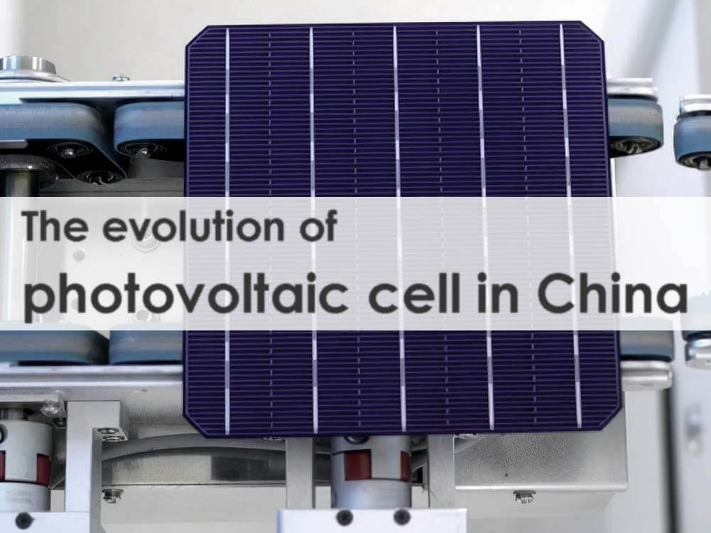 Evolución de la célula fotovoltaica en China
