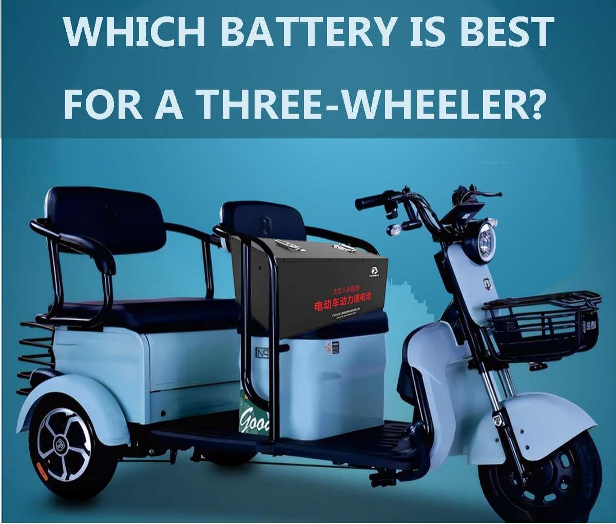 Which battery is best for a three-wheeler