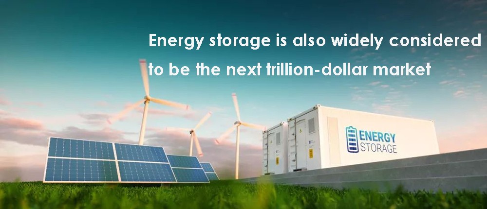 Le stockage de l'énergie est également largement considéré comme le prochain marché de mille milliards de dollars.